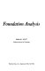 Foundation analysis /