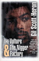 The vulture ; and, The nigger factory /