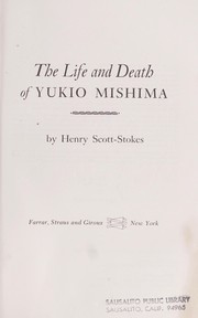 The life and death of Yukio Mishima.