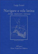 Navigare a vela latina : [armo, manovre e tecnica] /