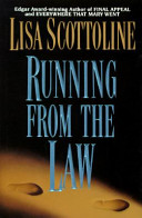Running from the law /