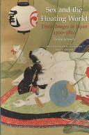 Sex and the floating world : erotic images in Japan, 1700-1820 /