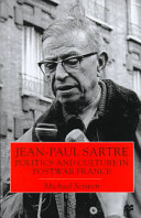 Jean-Paul Sartre : politics and culture in postwar France /