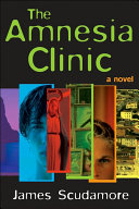 The amnesia clinic /