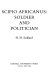 Scipio Africanus: soldier and politician /