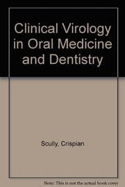 Clinical virology in oral medicine and dentistry /
