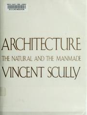Architecture : the natural and the man-made /