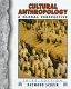 Cultural anthropology : a global perspective /