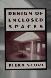 Design of enclosed spaces /