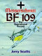 Messerschmitt Bf 109 : the operational record /