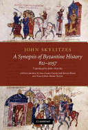 A synopsis of Byzantine history, 811-1057 /