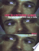 Love in a different climate : men who have sex with men in India /