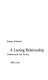 A lasting relationship : homosexuals and society /