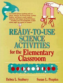 Ready-to-use science activities for the elementary classroom /