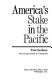 America's stake in the Pacific /