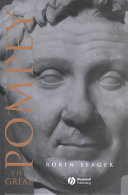 Pompey the Great : a political biography /