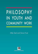 Philosophy in youth and community work /