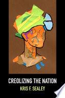 Creolizing the nation /