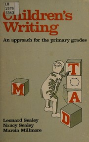 Children's writing : an approach for the primary grades /