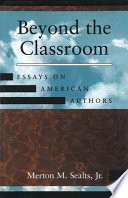 Beyond the classroom : essays on American authors /