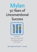 Mylan : 50 years of unconventional success : making quality medicine affordable and accessible /