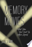 Memory and movies : what films can teach us about memory /