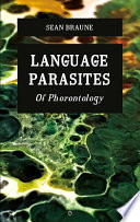 Language Parasites: Of Phorontology