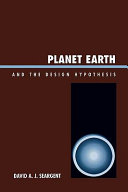 Planet Earth and the design hypothesis /