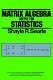 Matrix algebra useful for statistics /