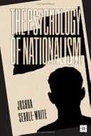 The psychology of nationalism /