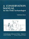 A conservation manual for the field archaeologist /