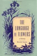 The language of flowers : a history /