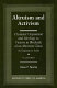 Altruism and activism : character disposition and ideology as factors in blockade of an abortion clinic : an exploratory study /