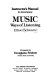 Instructor's manual to accompany Music, ways of listening, [by] Elliott Schwartz /