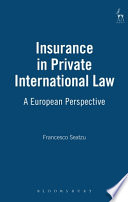 Insurance in private international law : a European perspective /
