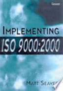 Implementing ISO 9000:2000 /