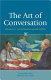 The art of conversation : Dialogue at the Woodrow Wilson Center /