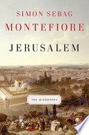 Jerusalem : the biography /