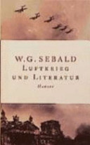 Luftkrieg und Literatur : mit einem Essay zu Alfred Andersch /