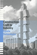 Construction : craft to industry /