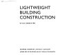 Lightweight building construction /