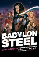 Babylon Steel /