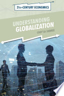 Understanding globalization /