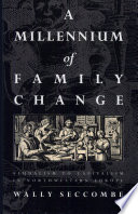 A millennium of family change : feudalism to capitalism in Northwestern Europe /