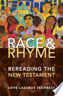 Race & rhyme : rereading the New Testament /