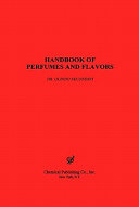 Handbook of perfumes and flavors /