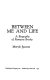 Between me and life ; a biography of Romaine Brooks.