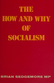 The how and why of socialism /