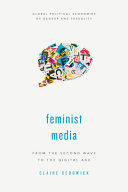 Feminist media : from the second wave to the digital age /