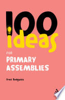 100 ideas for assemblies : primary edition /